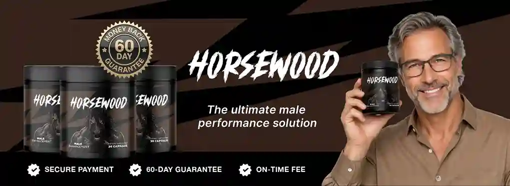 Horsewood Benefits — Drive, Blood Flow, Stamina, Recovery, Hormonal Balance