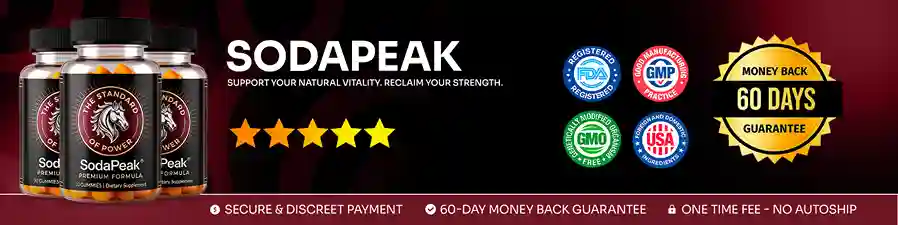 SodaPeak benefits — enhanced libido, stronger erections, testosterone support, energy, confidence and lean muscle