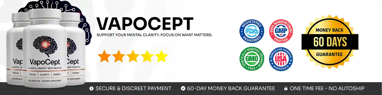 VapoCept Benefits — Cerebral Blood Flow, Memory, Focus, Brain Fog Relief, Neuronal Protection
